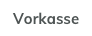 Vorkasse